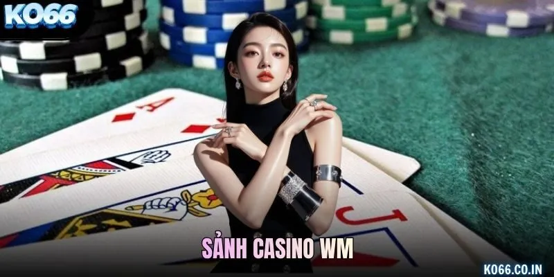 Sảnh WM